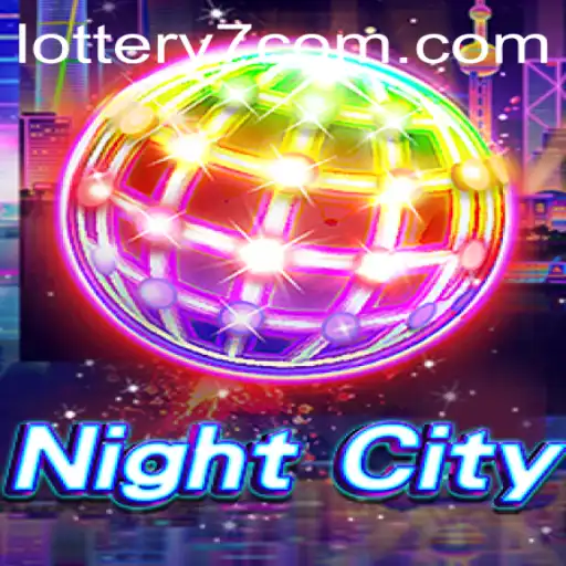 Delve into the Exciting World of NightCity: Unveiling the Thrills of Lottery7